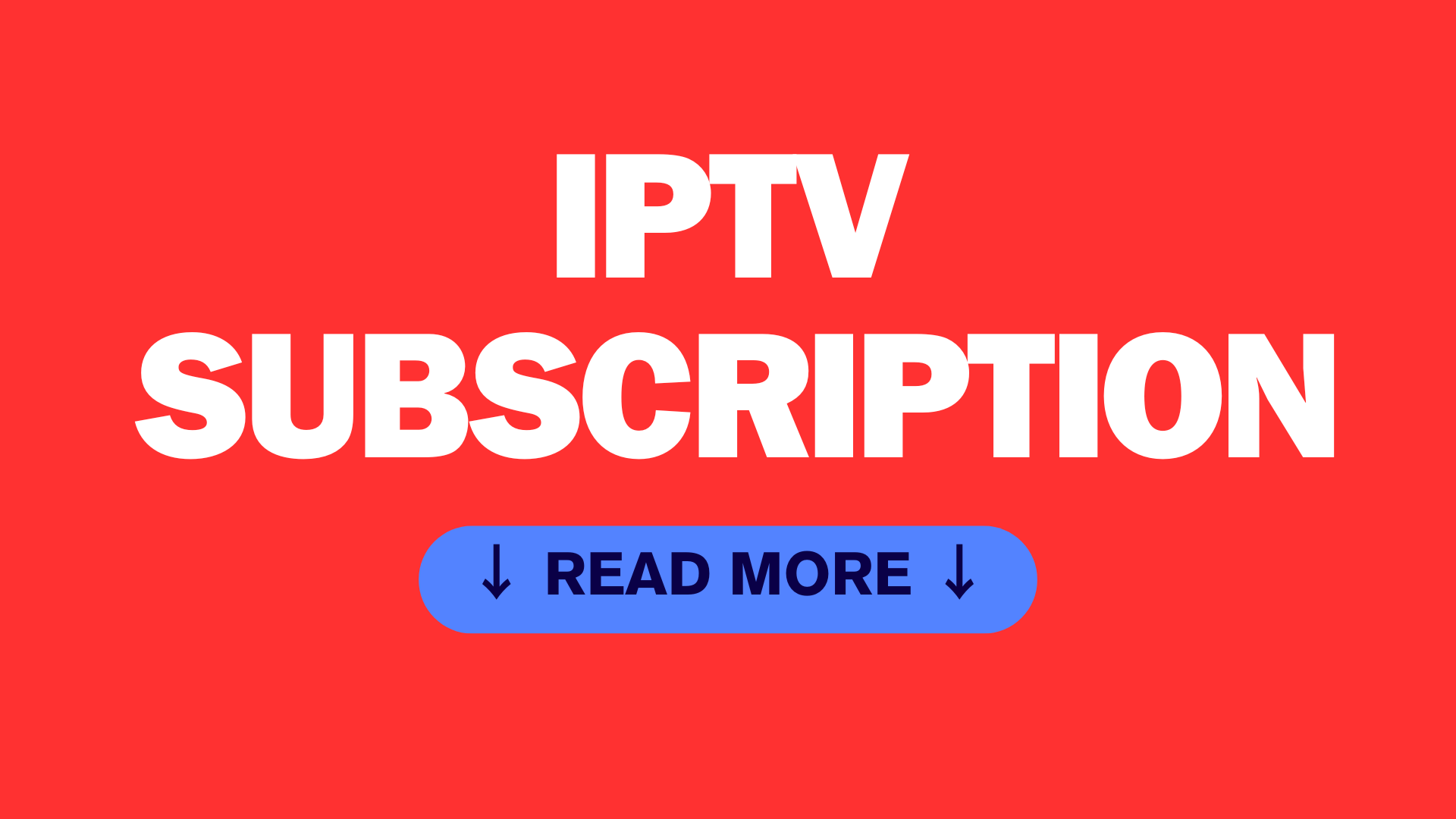 IPTV SUBSCRIPTION